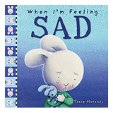 When I'm Feeling | Sad