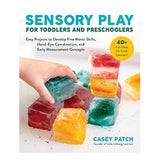 Sensory Play For Toddlers and Preschoolers