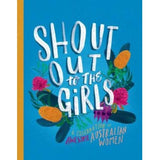 Shout Out to the Girls! A Celebration of Awesome Australian Women